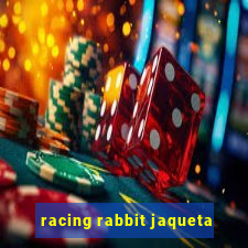 racing rabbit jaqueta